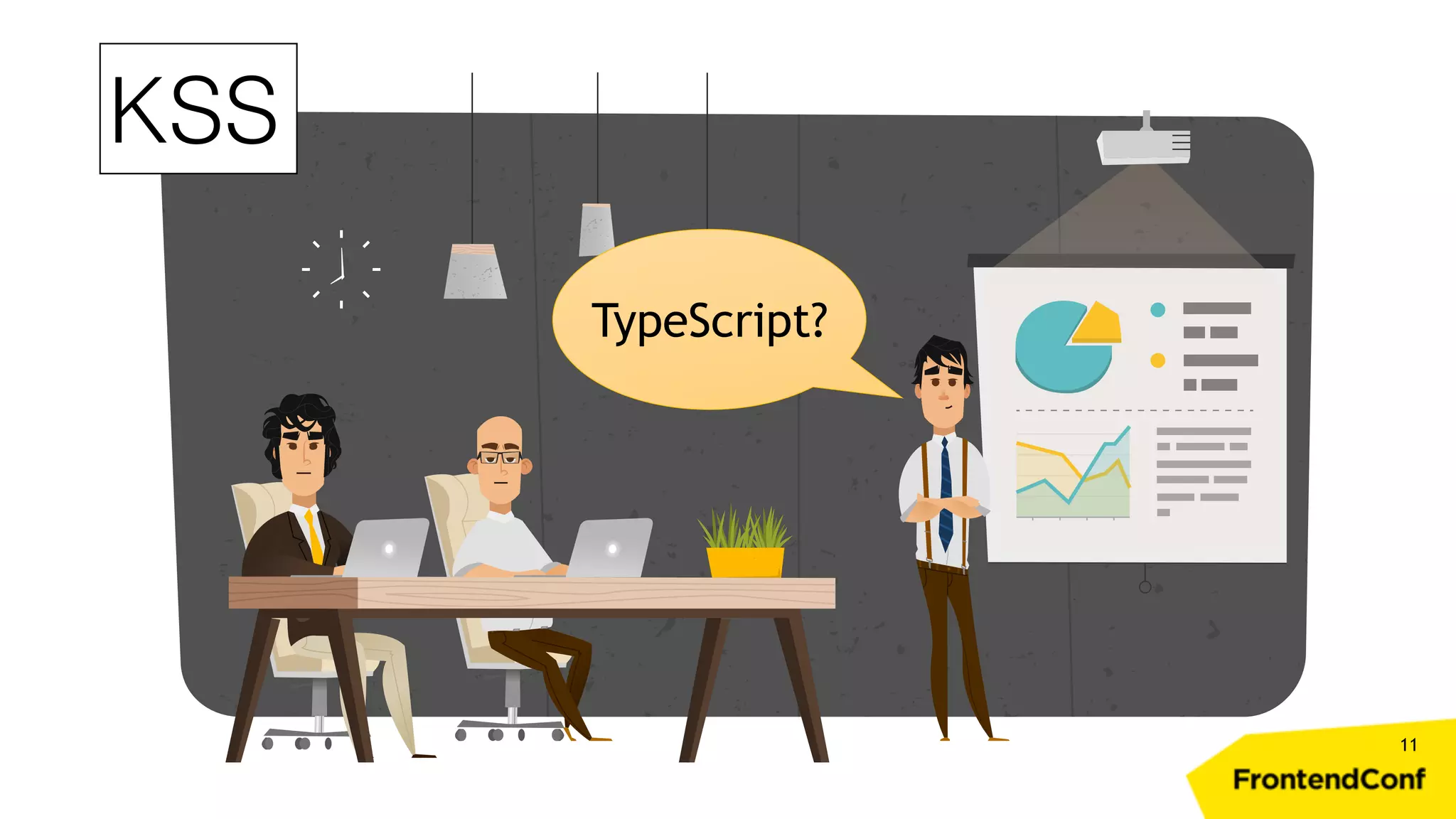 KSS 11 TypeScript? 