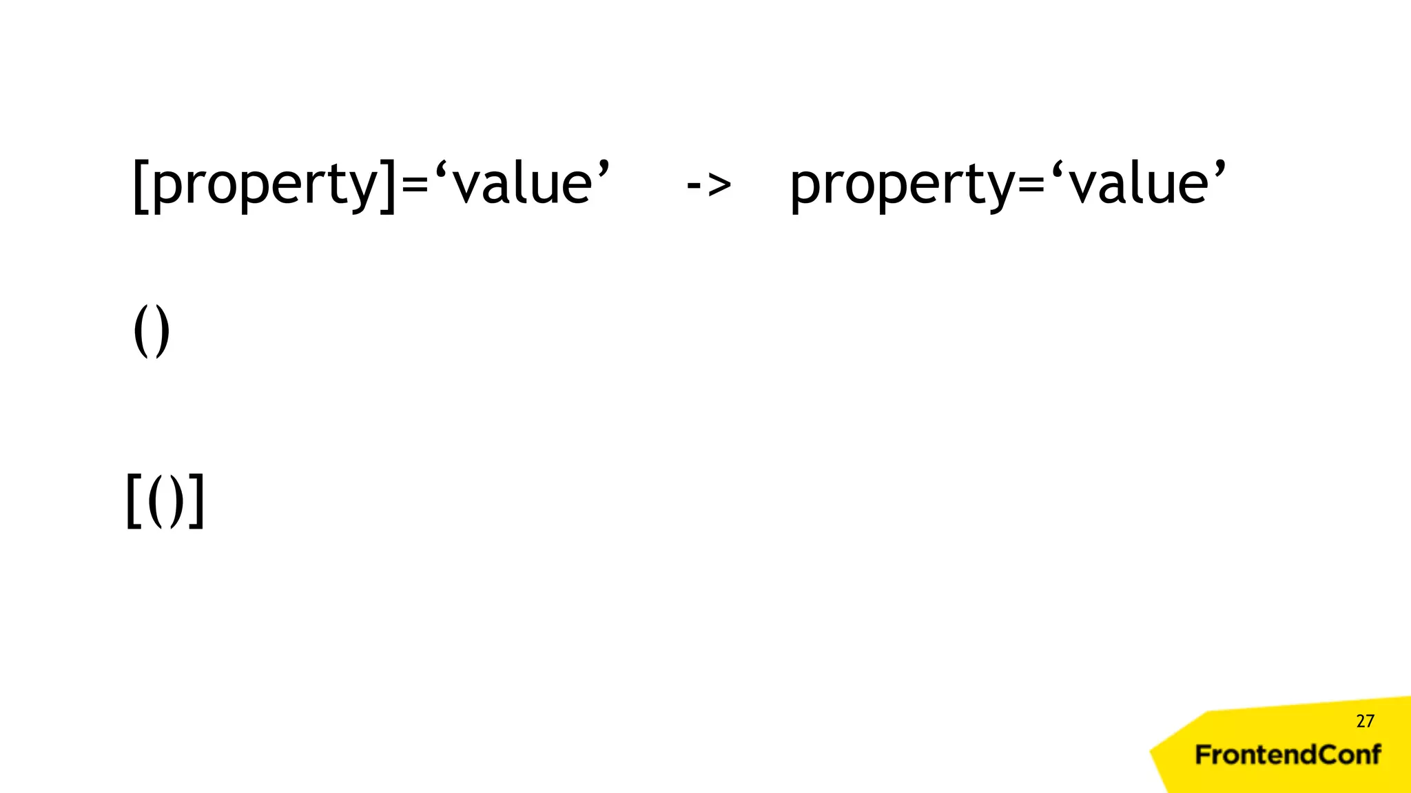 27 [property]=‘value’ -> property=‘value’ () [()] 
