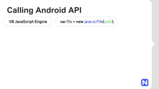 Calling Android API
 