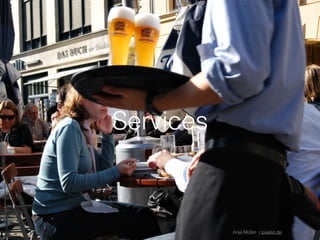 Services
Anja Müller / pixelio.de
 