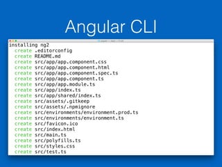Angular CLI
 