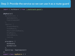 Step 3: Provide the service so we can use it as a route guard
 