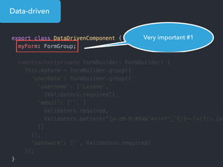 Data-driven
Very important #1
 