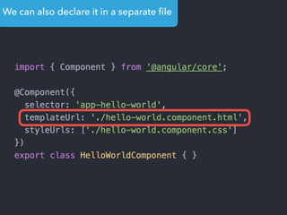 We can also declare it in a separate ﬁle
 