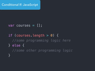 Conditional If: JavaScript
 