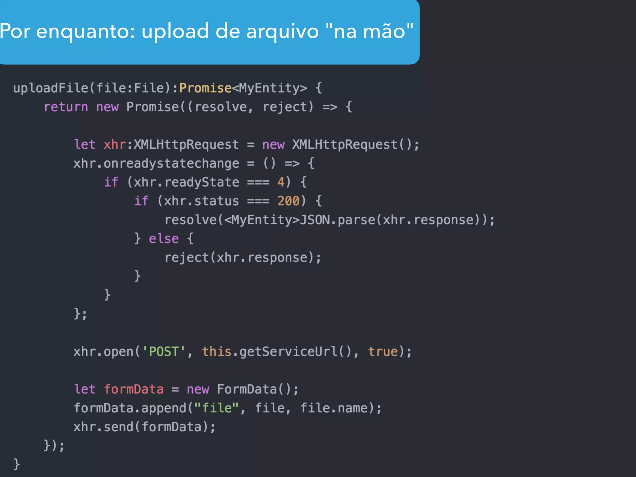 Por enquanto: upload de arquivo "na mão"
 