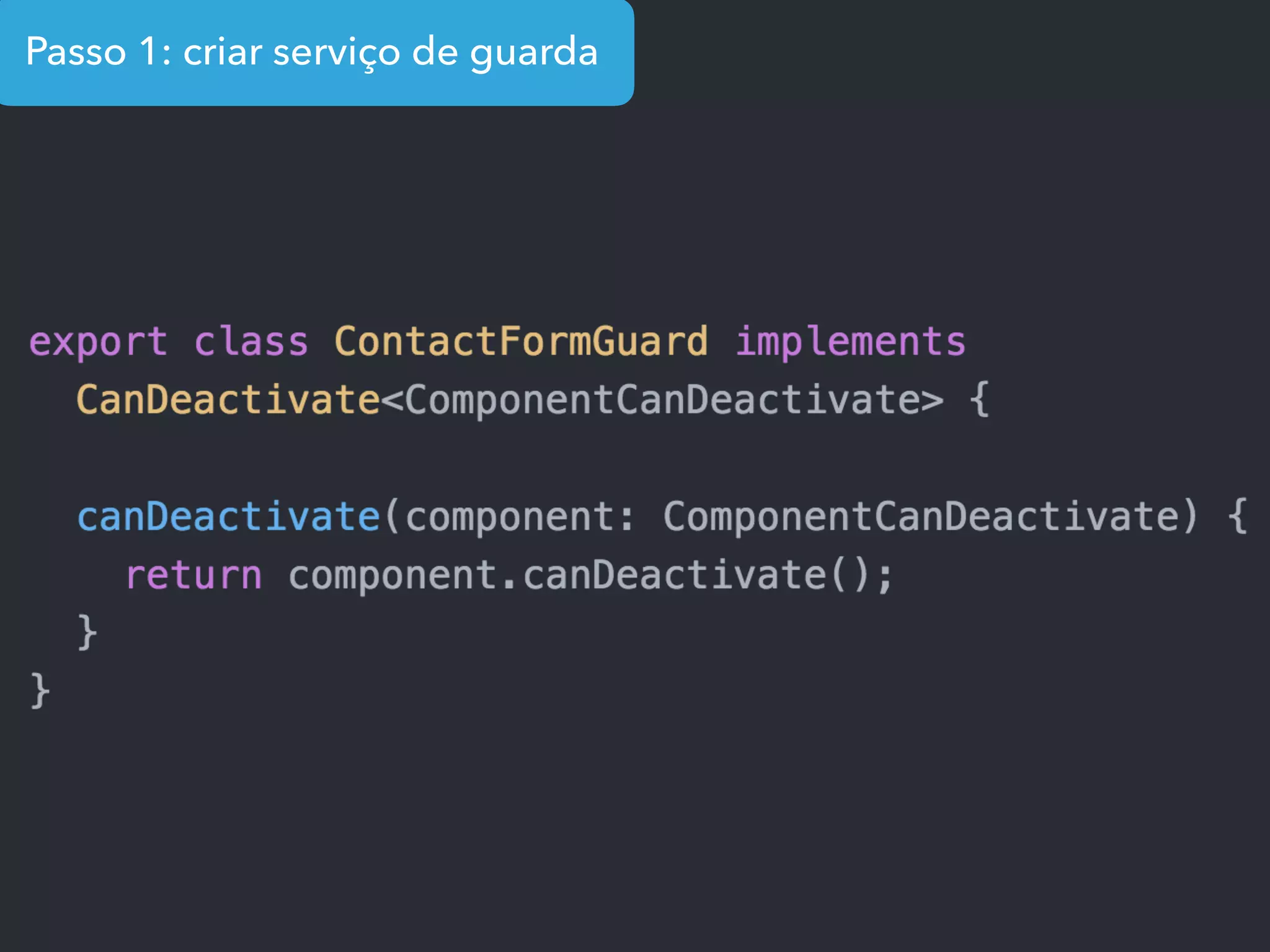Passo 1: criar serviço de guarda
 