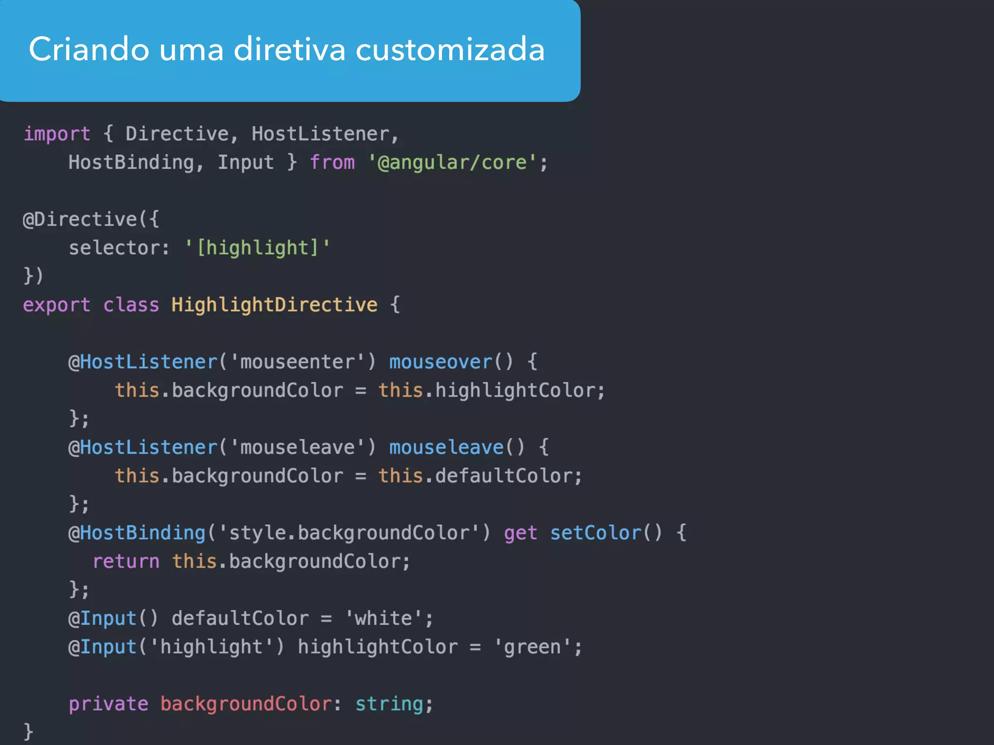 Criando uma diretiva customizada
 