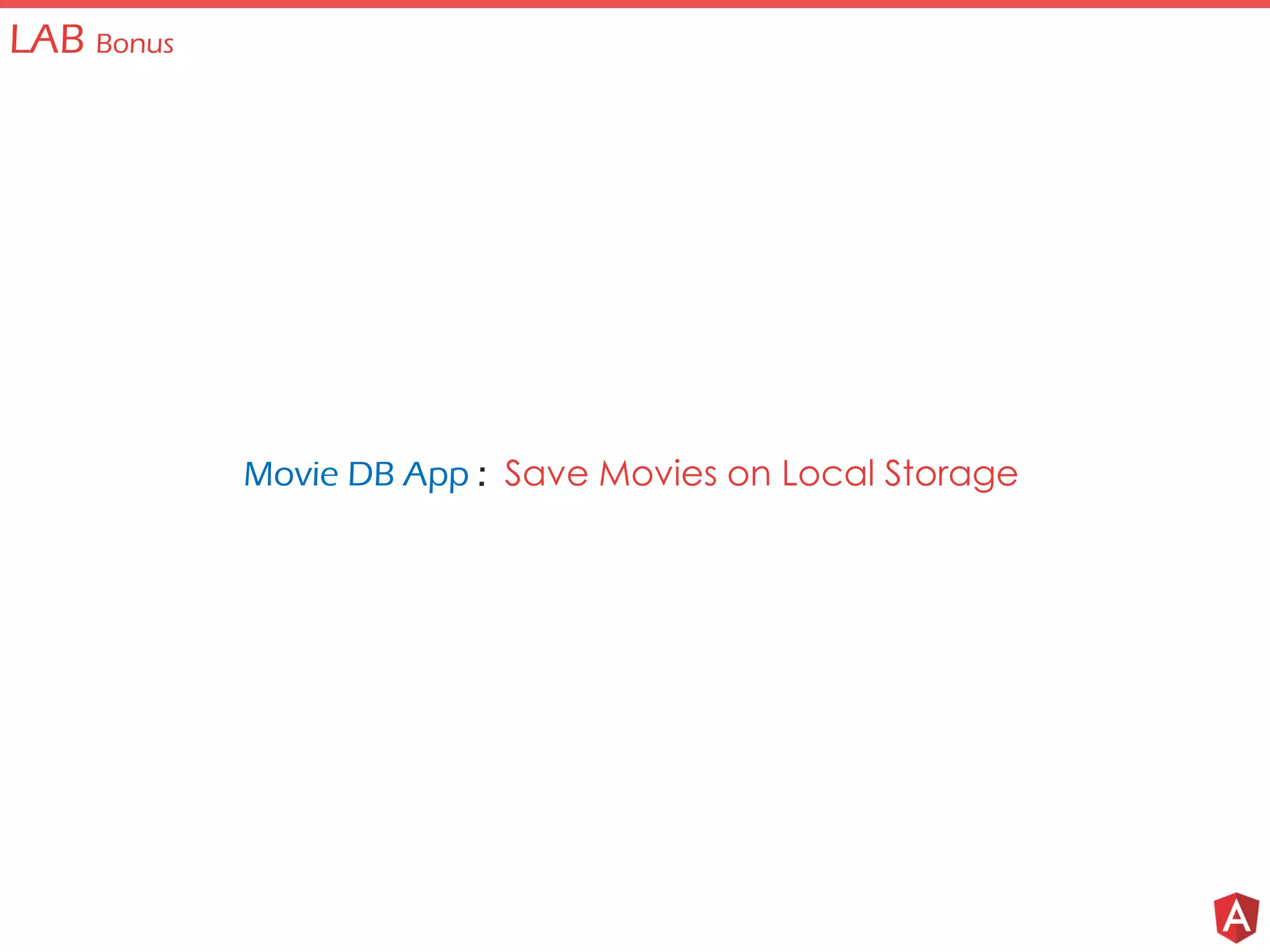 LAB Bonus Movie DB App : Save Movies on Local Storage 