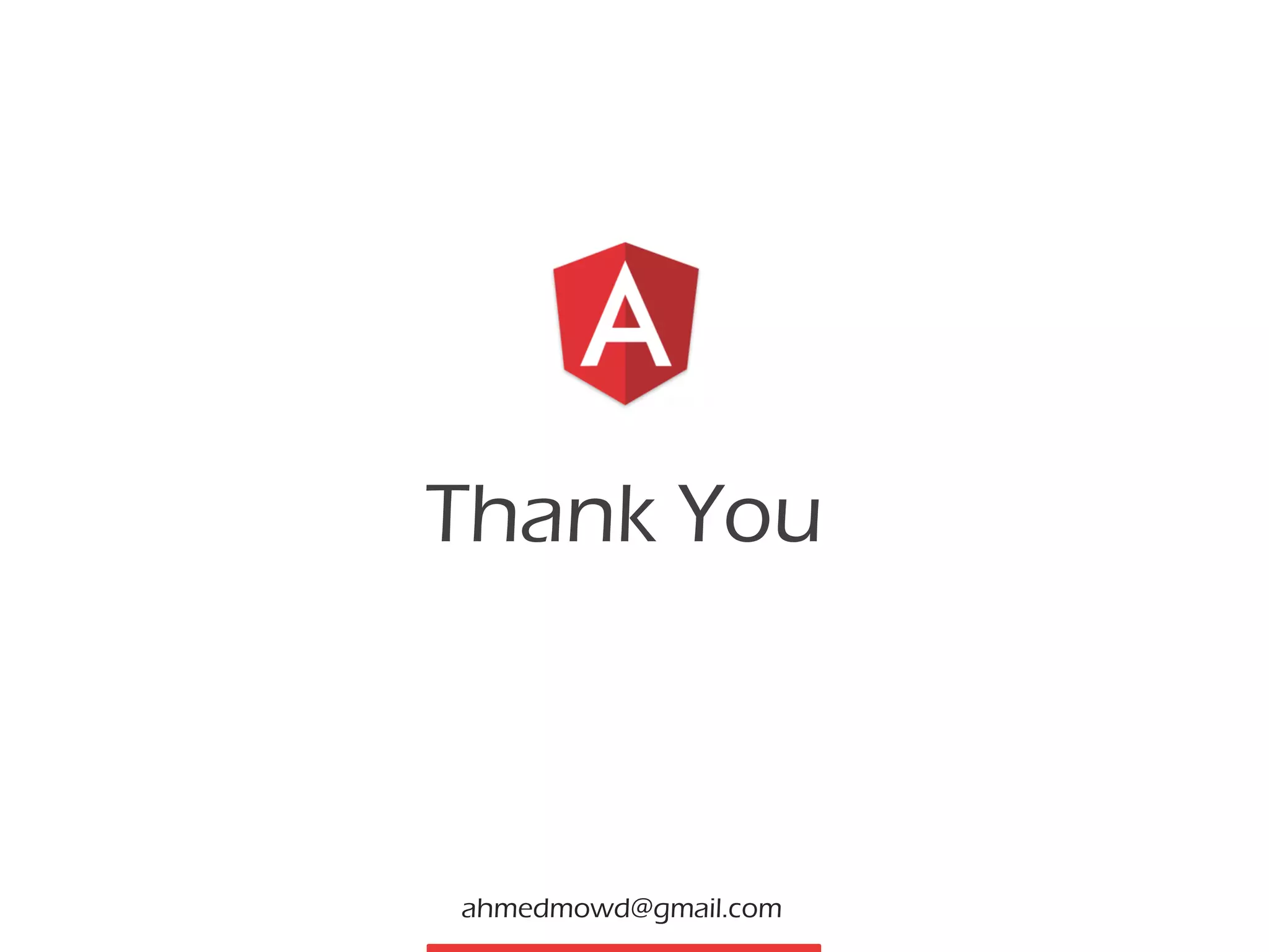 Thank You ahmedmowd@gmail.com 