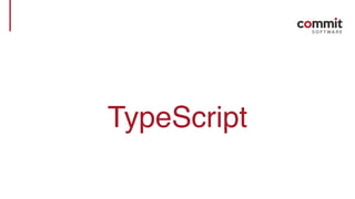 TypeScript
 