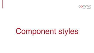 Component styles
 