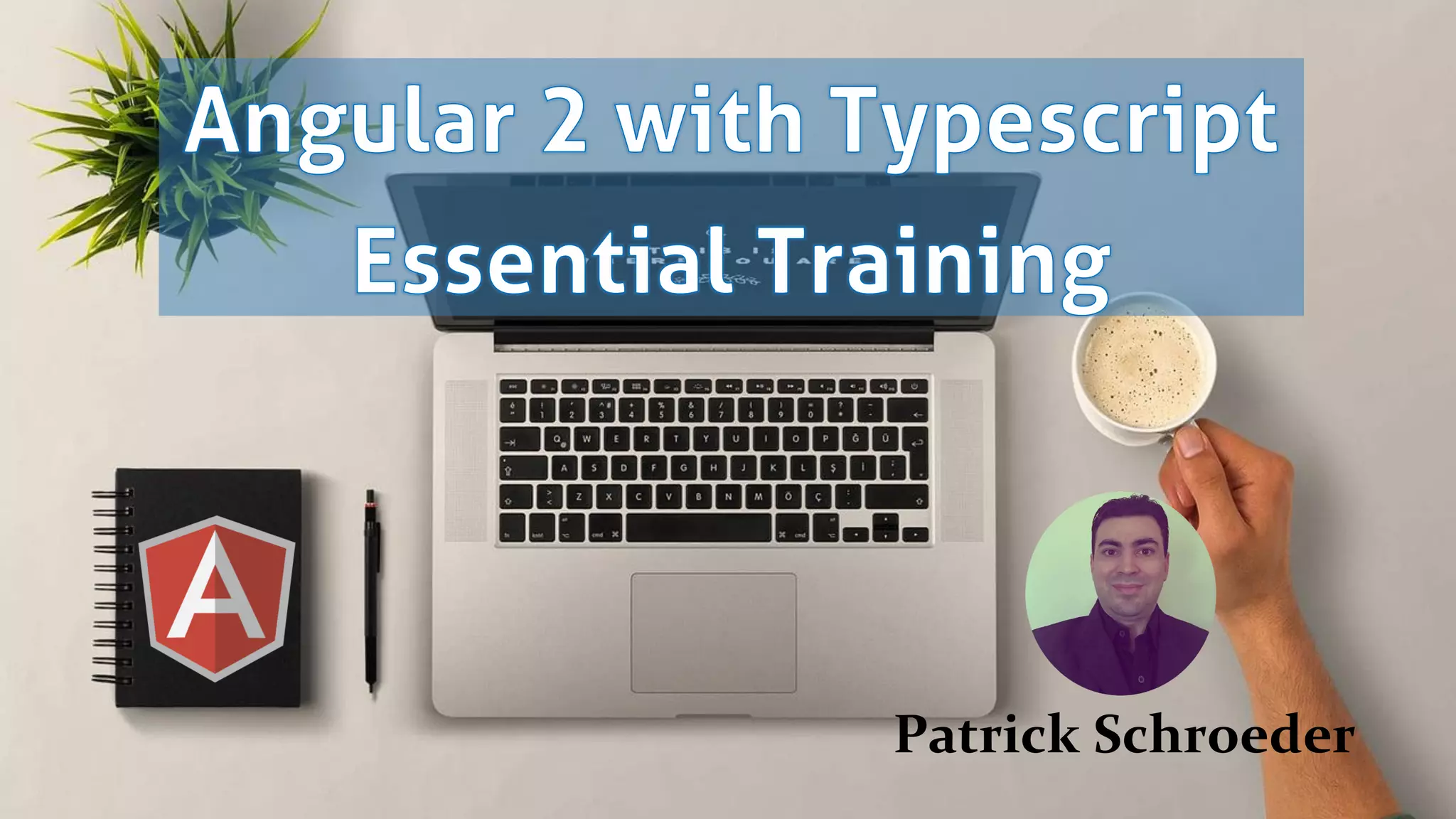 Angular 2 Essential Training | PPT
