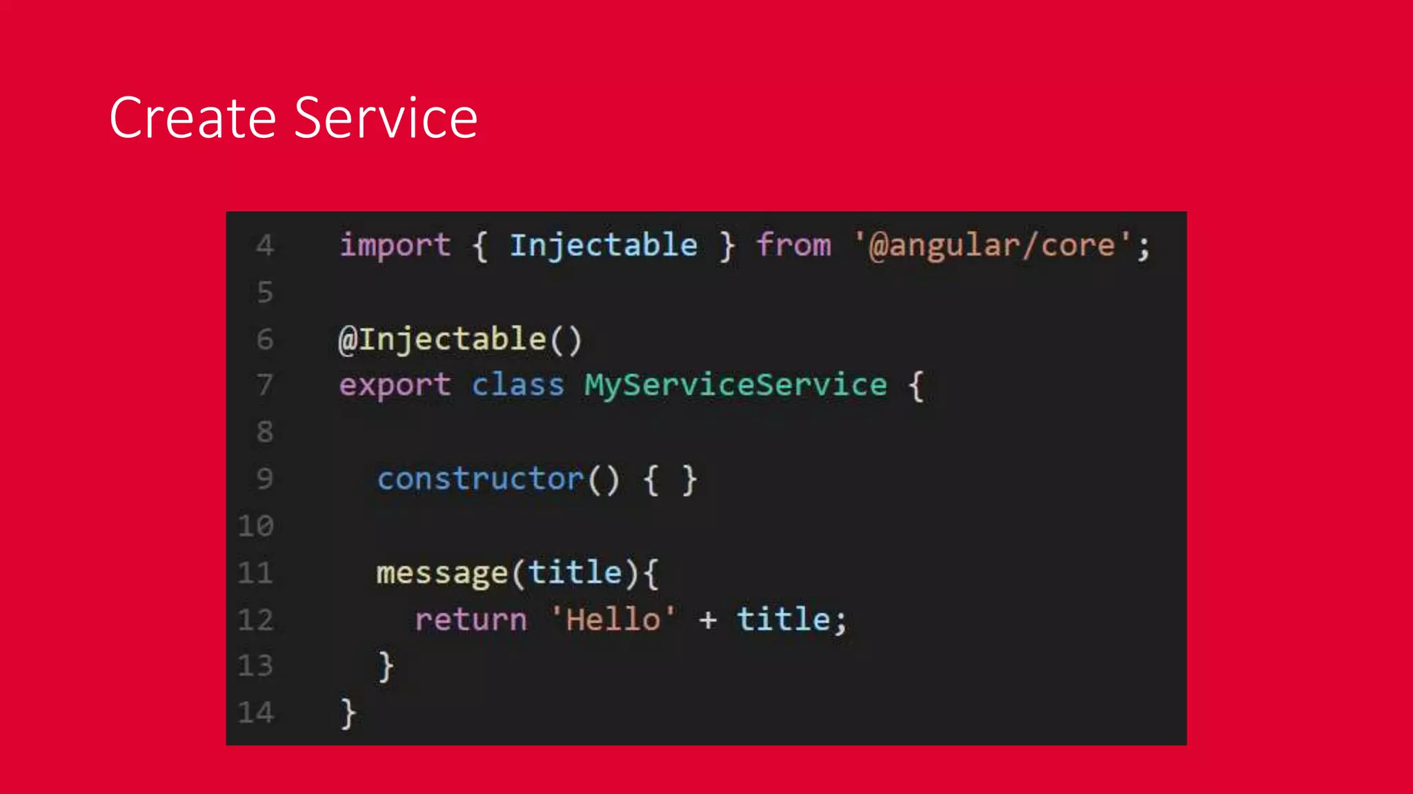 Create Service
 