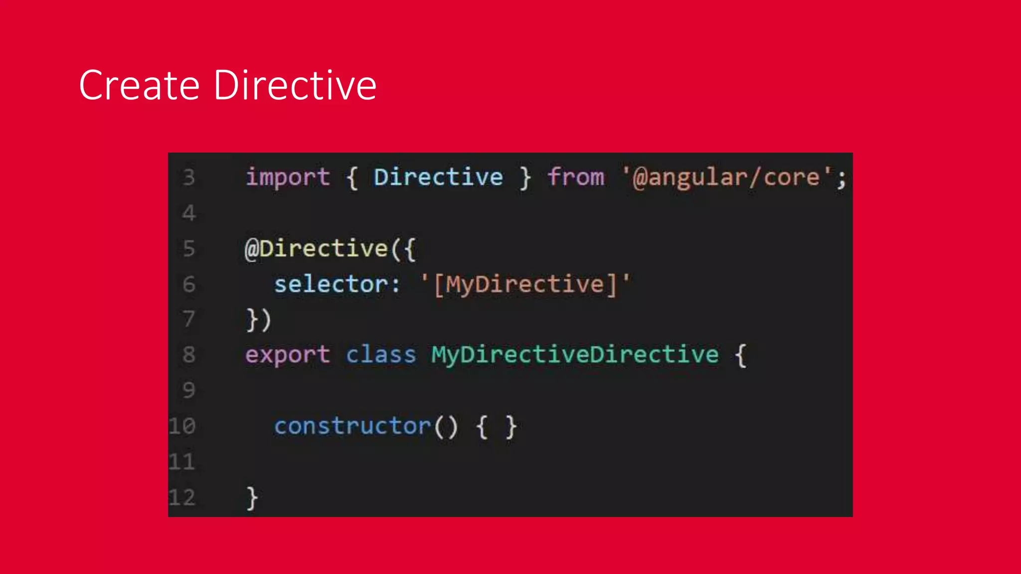 Create Directive
 