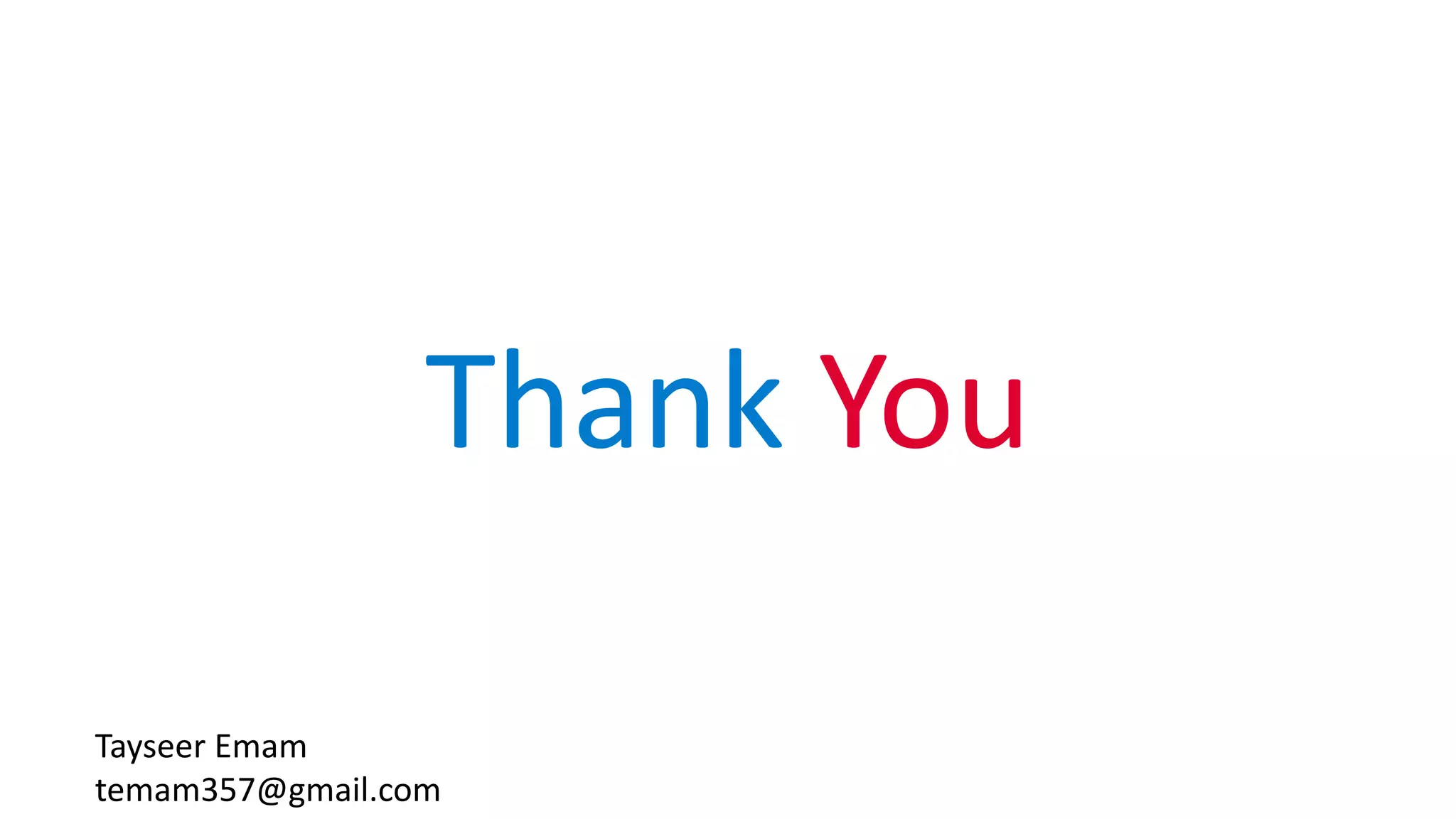 Thank You
Tayseer Emam
temam357@gmail.com
 