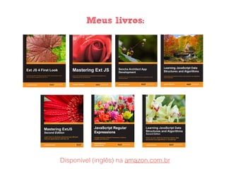 • Meus livros:
• Disponível (inglês) na amazon.com.br
 