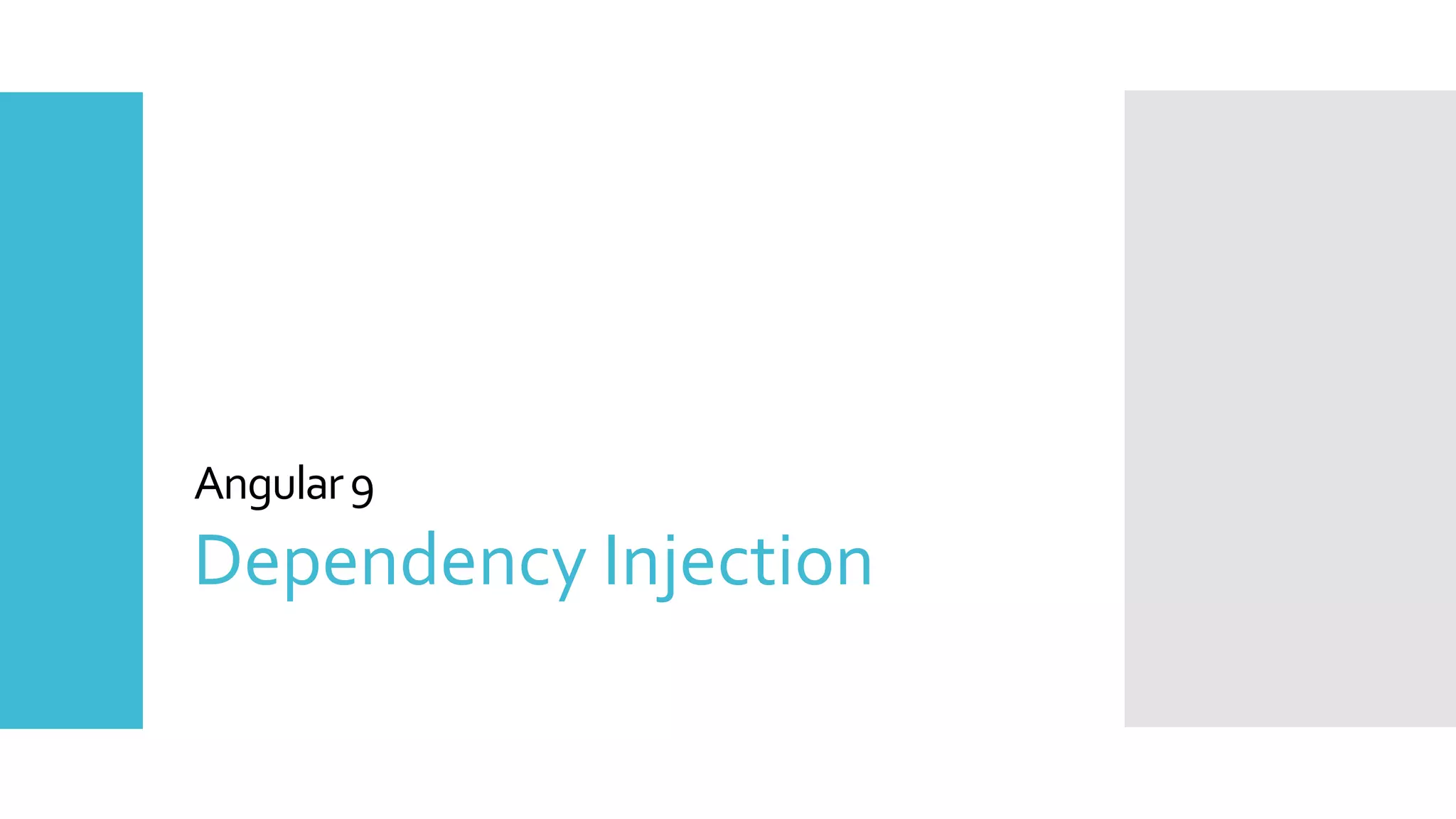 26 Angular9 Dependency Injection 