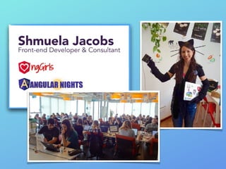 Shmuela Jacobs
Front-end Developer & Consultant
 