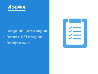Angular + asp.net core + docker na nuvem | PPTX
