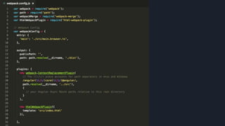 Recomendo muito estudar, saber usar.
Porém é uma ciência a parte tbm.
#pracegover: imagem do arquivo
webpack.config.js (parece super complicado)
 