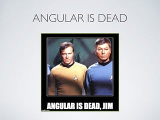 The end of Angular | PPT