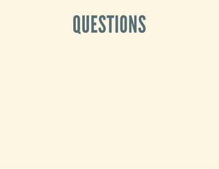 QUESTIONS 
