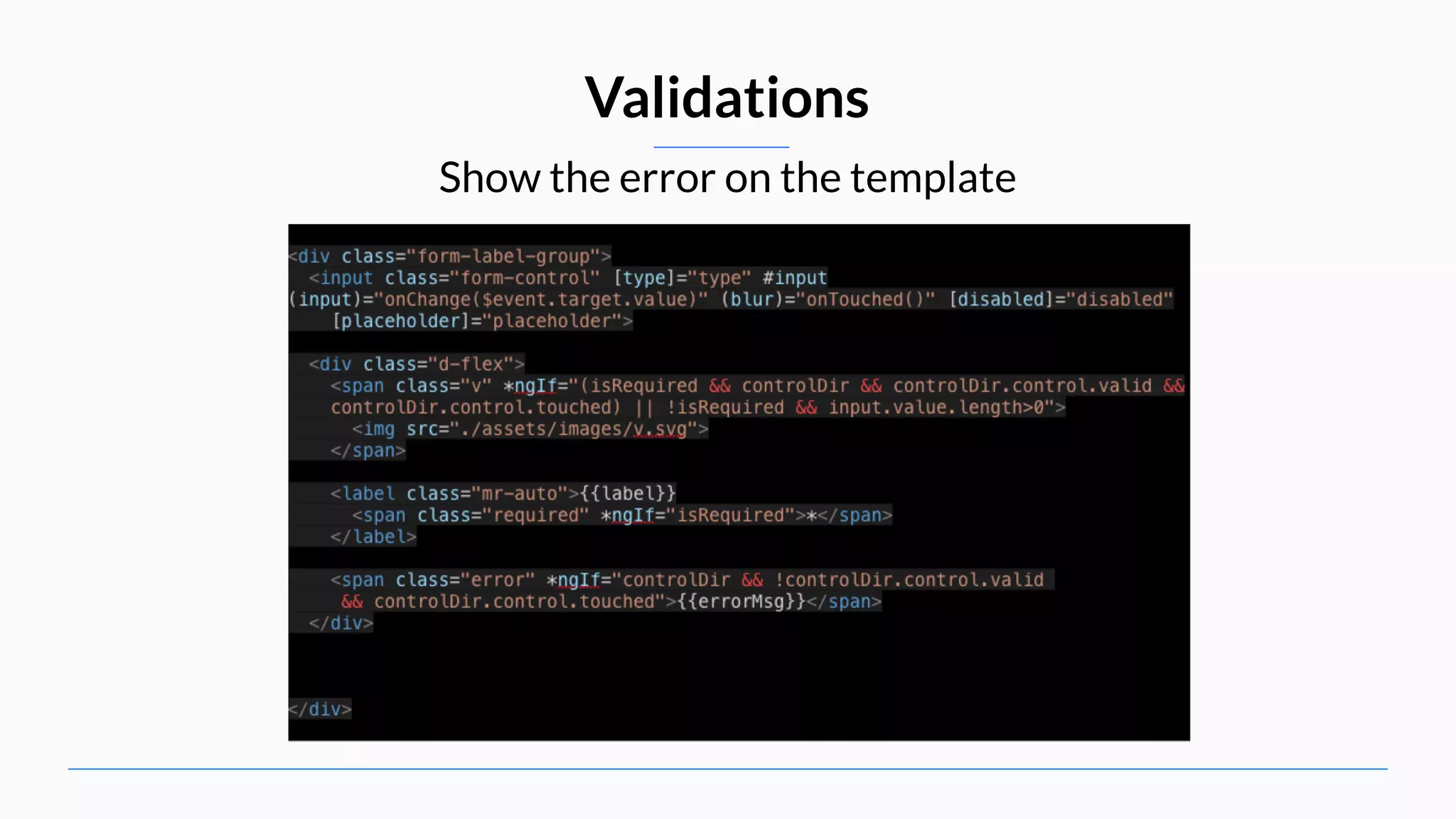 Show the error on the template Validations 