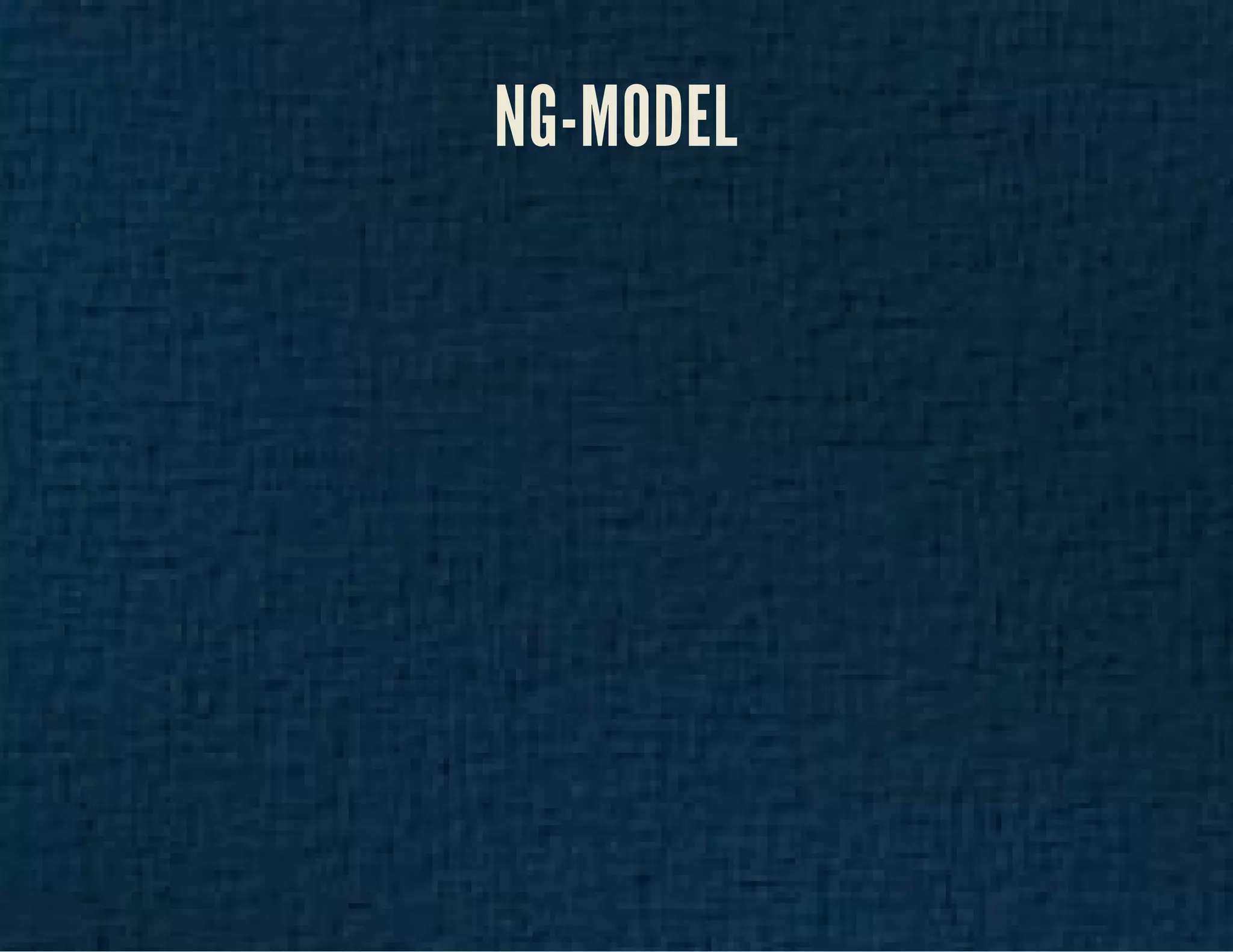 NG-MODEL 
 