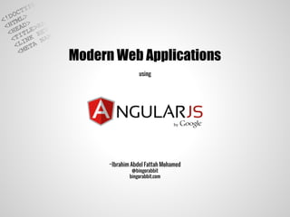 Modern Web Applications
using
 