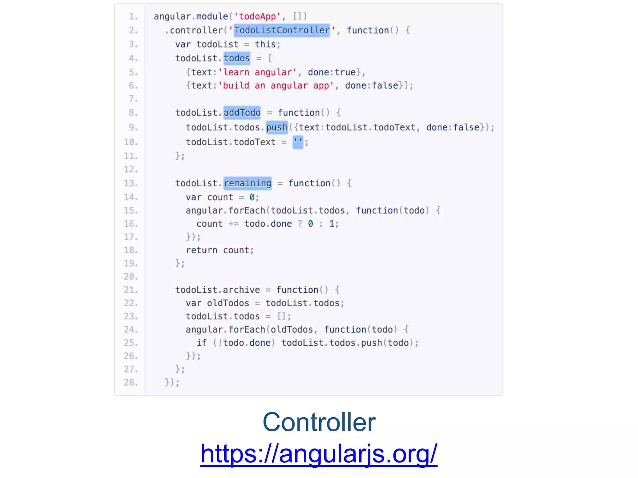 Controller https://docs.angularjs.org/guide/controller 