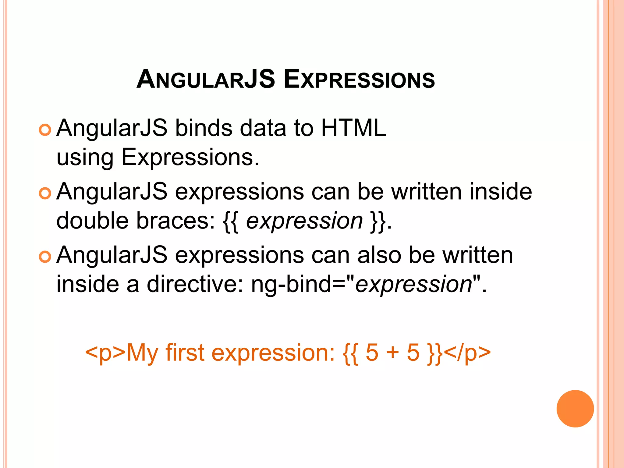 <TABLE NG-CONTROLLER="MYCTRL" BORDER="1">
<TR NG-REPEAT="(X, Y) IN MYOBJ">
<TD>{{X}}</TD>
<TD>{{Y}}</TD>
</TR>
</TABLE>
<SCRIPT>
VAR APP = ANGULAR.MODULE("MYAPP", []);
APP.CONTROLLER("MYCTRL", FUNCTION($SCOPE) {
$SCOPE.MYOBJ = {
"NAME" : "ALFREDS FUTTERKISTE",
"COUNTRY" : "GERMANY",
"CITY" : "BERLIN"
}
});
</SCRIPT>
 