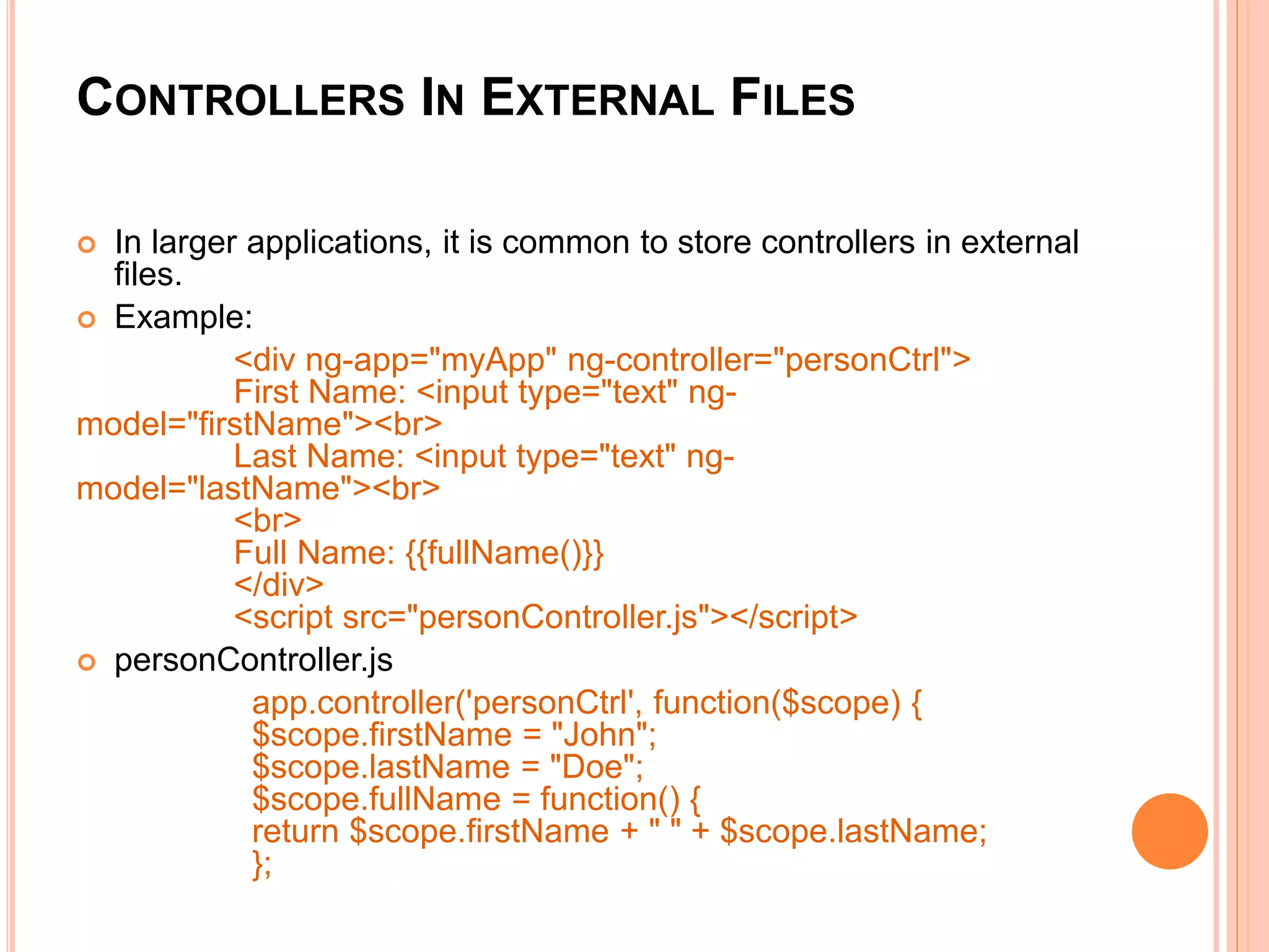 CONTROLLERS
Data provider for our view
 