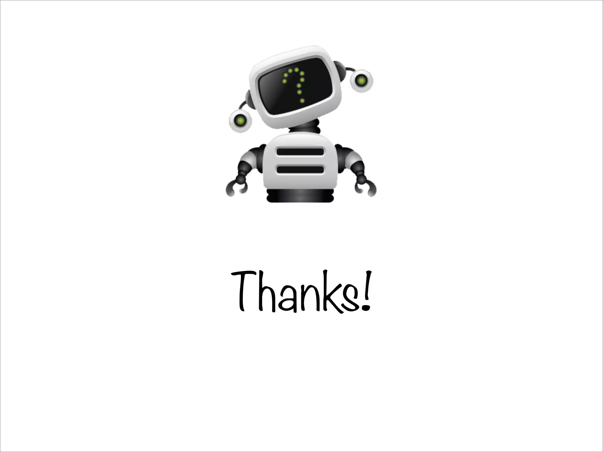 Thanks!
 