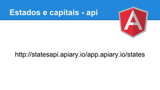 Estados e capitais - api

http://statesapi.apiary.io/app.apiary.io/states

 