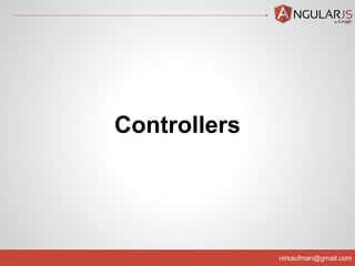 nirkaufman@gmail.com
Controllers
 