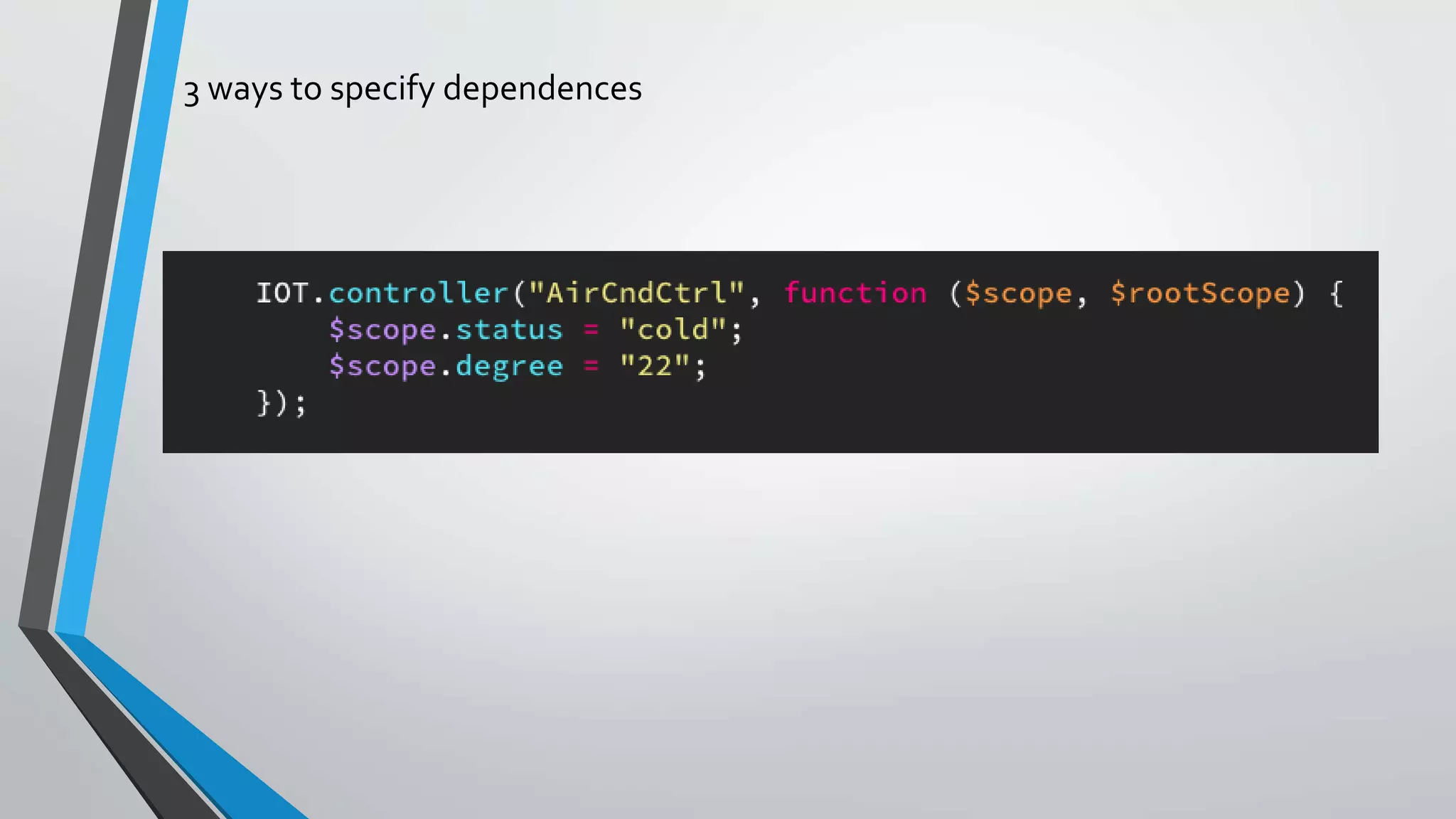 3 ways to specify dependences 