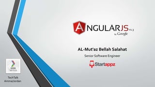 AL-Mut'az Bellah Salahat
Senior Software Engineer
TechTalk
Amma/Jordan
v1.3
 