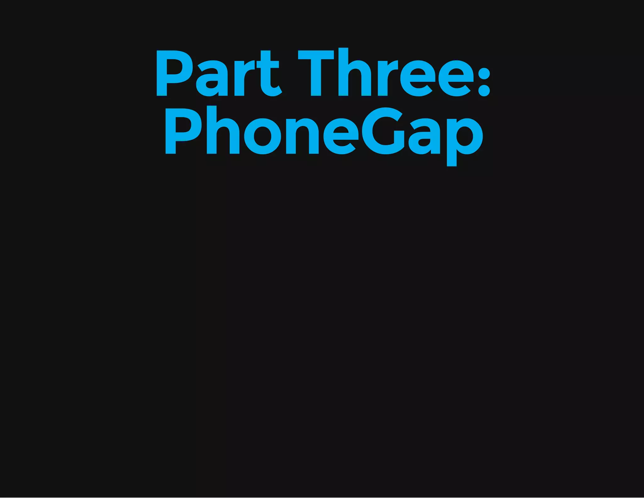 Part Three: PhoneGap 