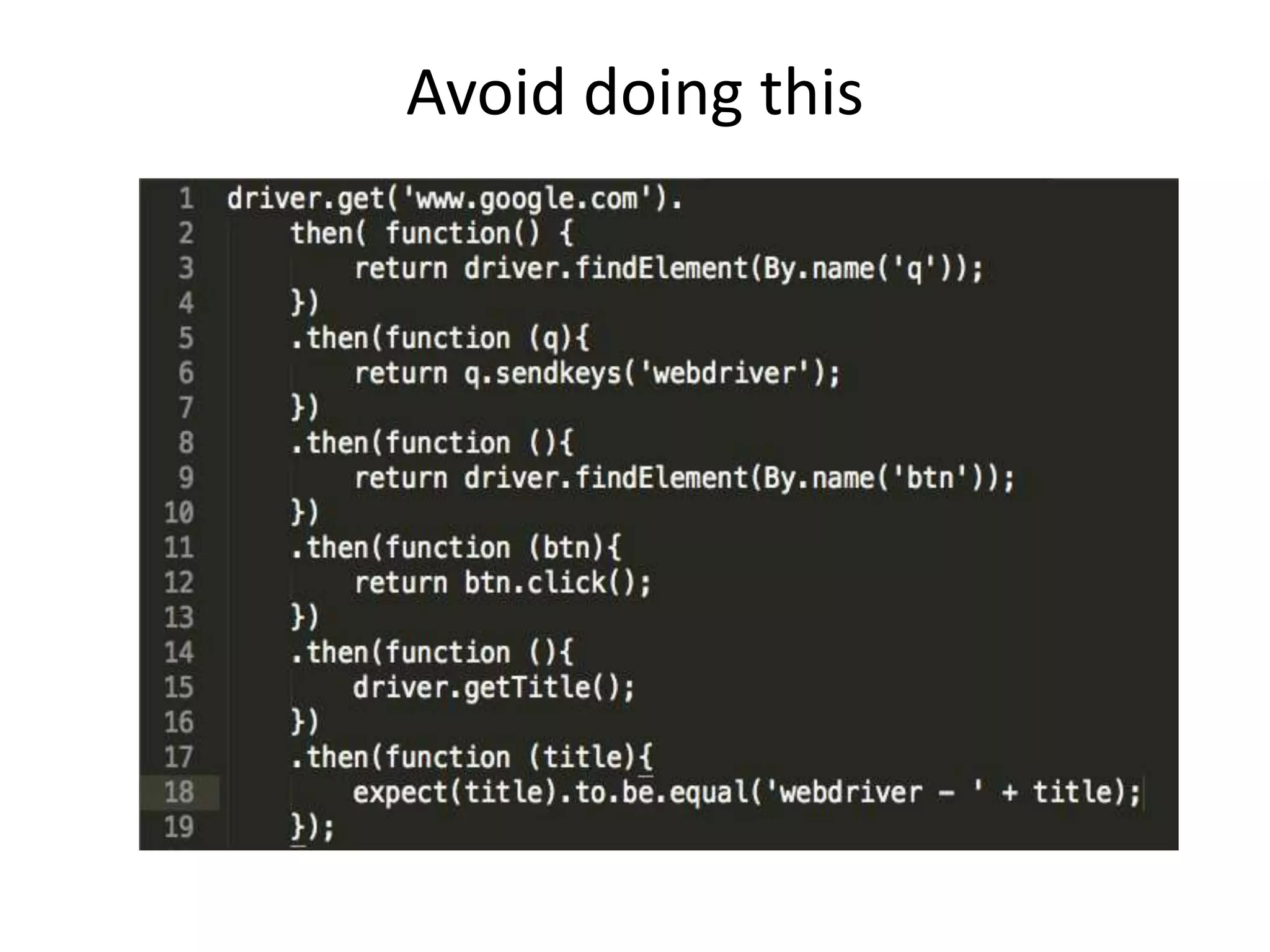 Avoid doing this
 
