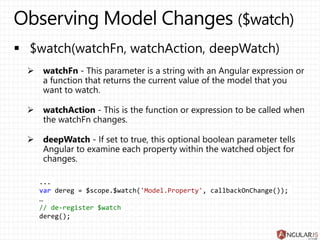 ...
var dereg = $scope.$watch('Model.Property', callbackOnChange());
…
// de-register $watch
dereg();
 