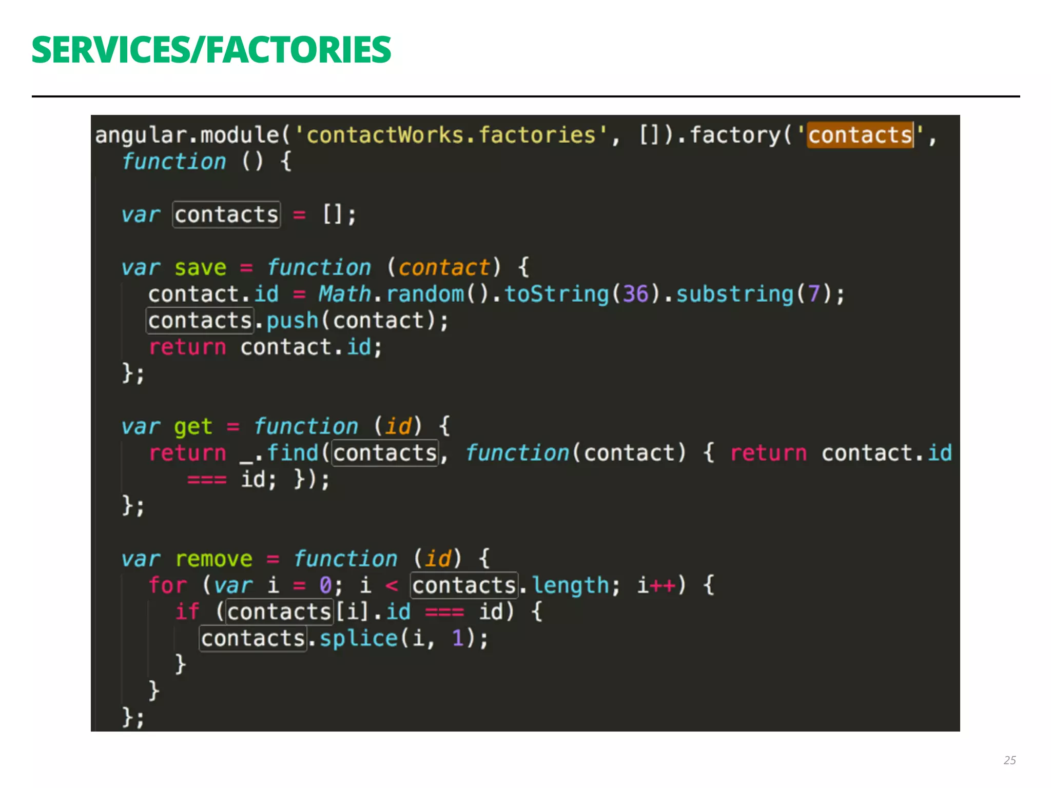 SERVICES/FACTORIES 25 