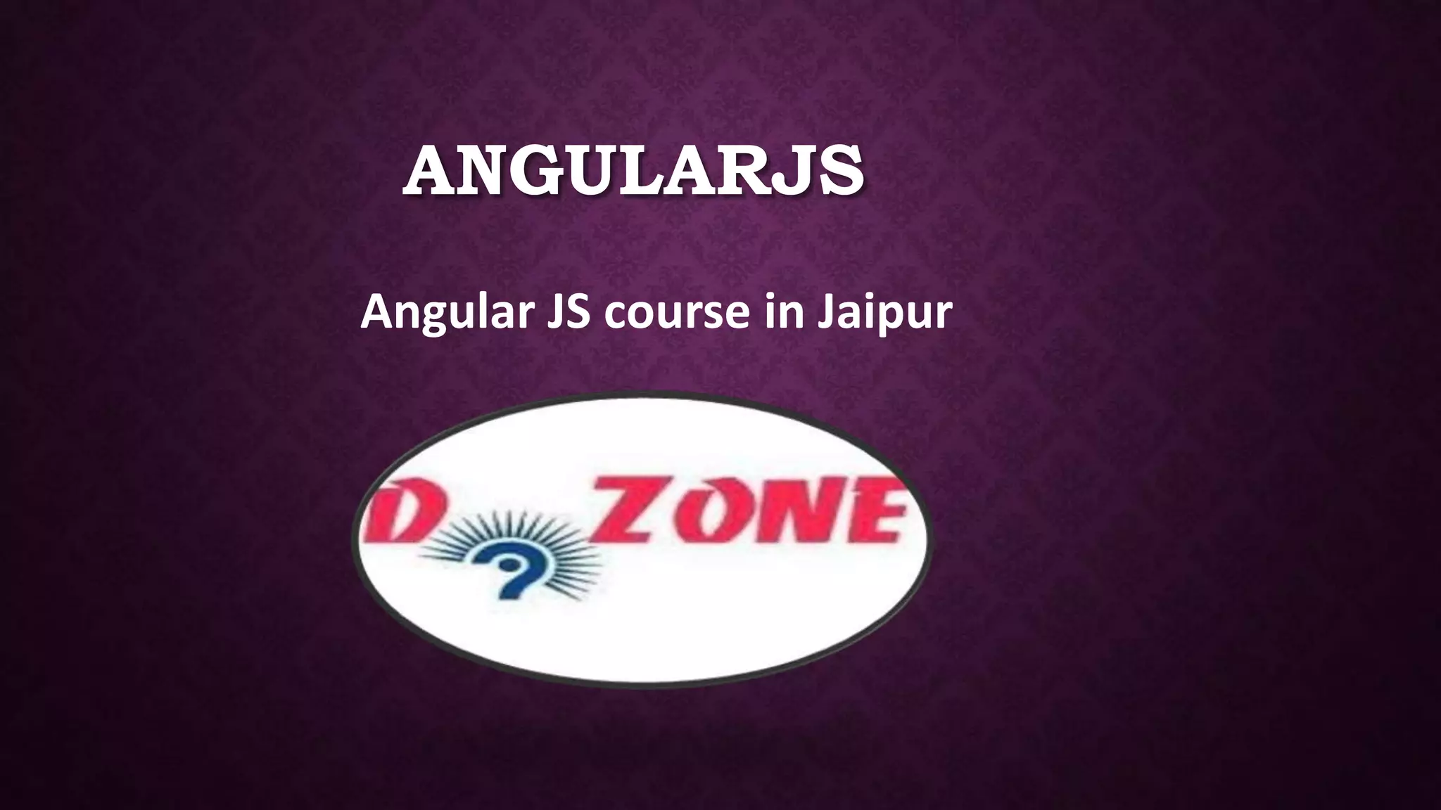 ANGULARJS Angular JS course in Jaipur 