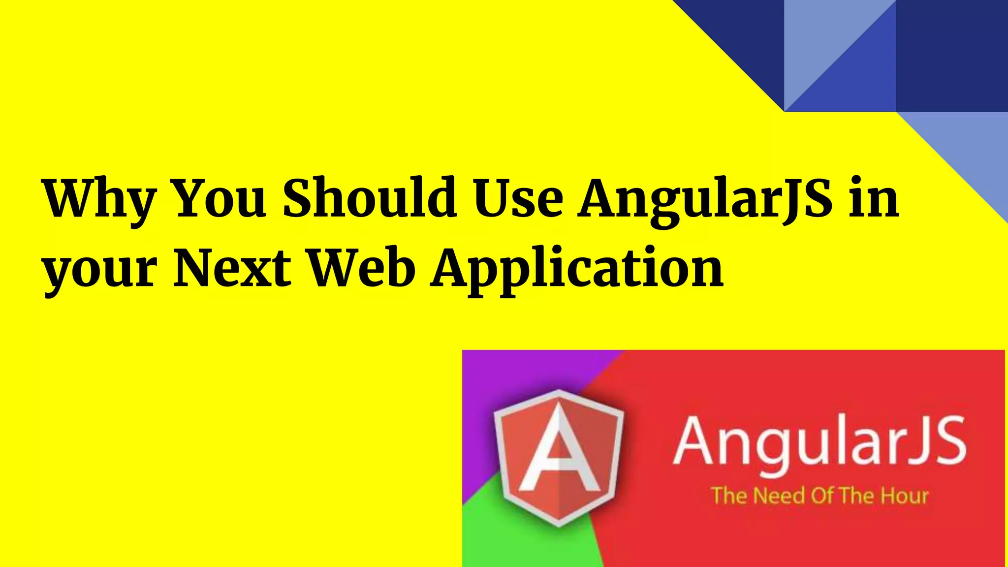 Angular js in your next web application | PPT