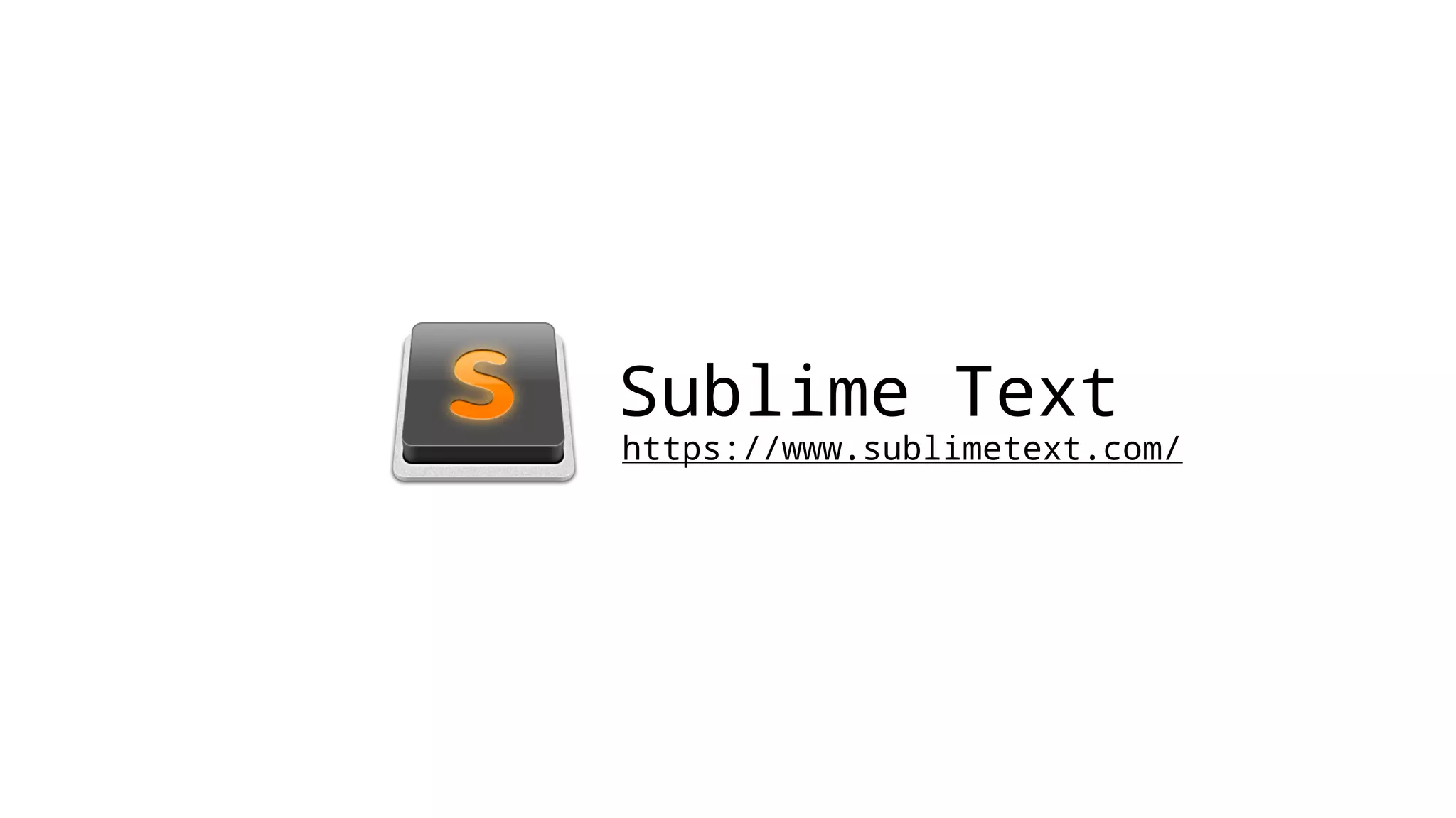 Sublime Text https://www.sublimetext.com/ 