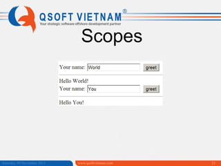 Scopes

Saturday, 09 November 2013

www.qsoftvietnam.com

23

 