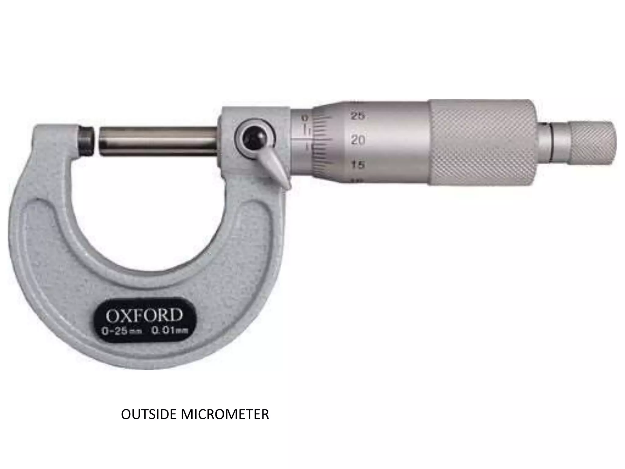 OUTSIDE MICROMETER
 