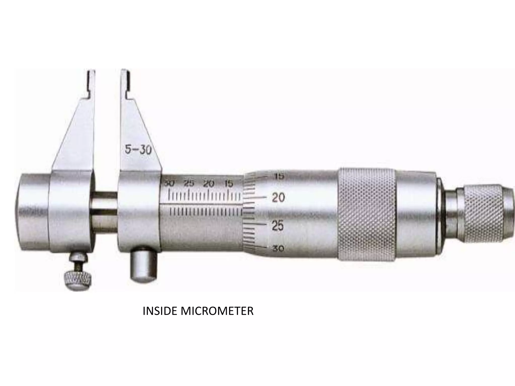 INSIDE MICROMETER
 