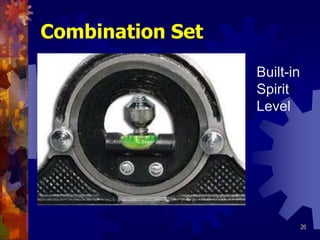 26
Combination Set
Built-in
Spirit
Level
 