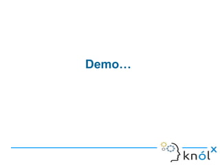 Demo…
 